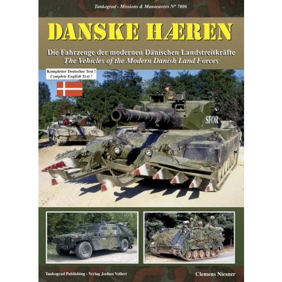 Tankograd Publishing MM7006 Missions & Manoeuvres Vol.6 DANSKE HAEREN: Vehicles of Modern Danish Land Forces (English) - Modelling Publication