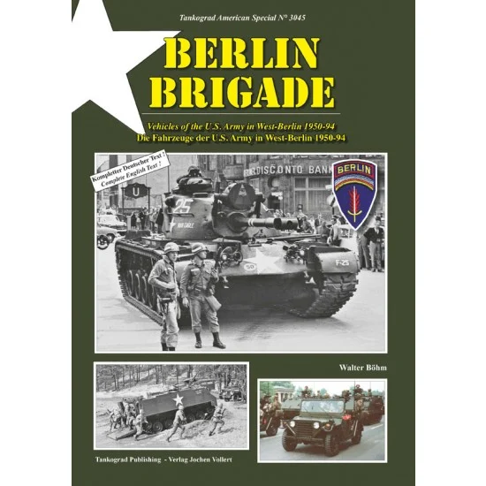 Tankograd Publishing US3045 US Special Vol. 3045 Berlin Brigade Vehicles in West-Berlin 1950-94