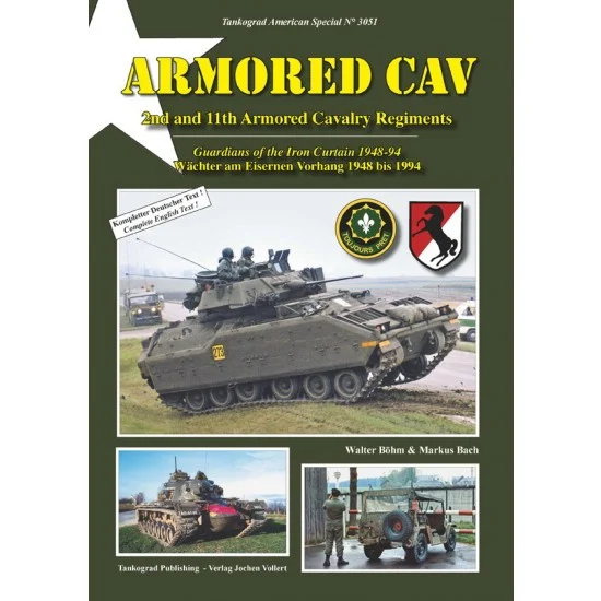 Tankograd Publishing US3051 ARMORED CAV - 22nd 11th Armoured Cavalry Regiments Guardians of the Iron Curtain 1948-94