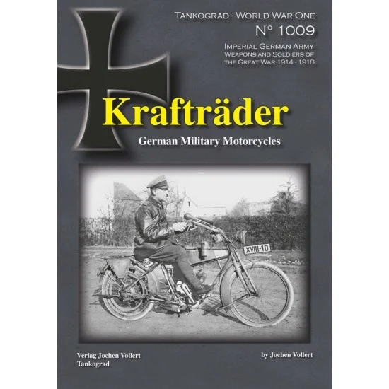 Tankograd Publishing WW1-1009 WWI Special Vol. 1009 KRAFTRADER - Military Motorcycles (English, 96 pages)