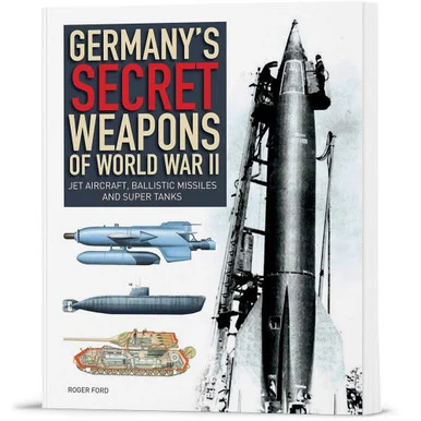 GERMANY'S SECRET WEAPONS OF WORLD WAR II Amber Books (9781838860721)