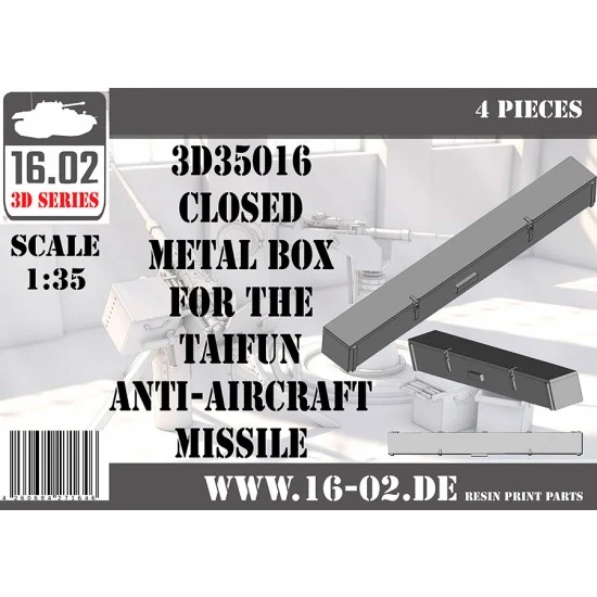 16.02 3D35016 1/35 Closed Metal Box for Taifun Anti-Aircraft Missile (4pcs)