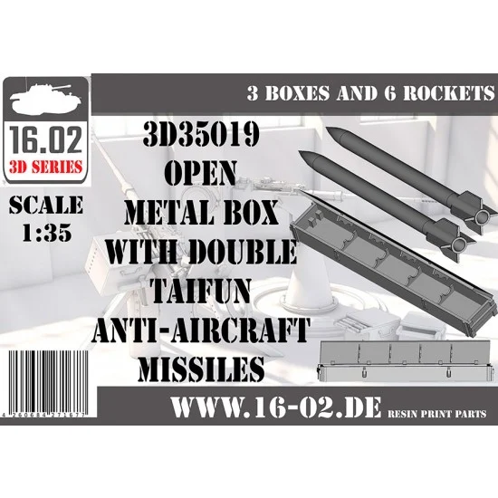 16.02 3D35019 1/35 Open Metal Box with Double Taifun Anti-Aircraft Missiles (3 boxes and 6 rockets)