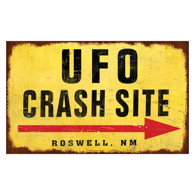 UFO Crash Site Metal Sign V632 - Vintage Sign Co.