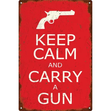 Keep Calm and Carry A Gun Metal Sign PTS016 - Vintage Sign Co.