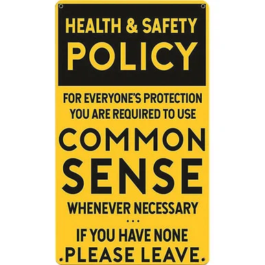 Common Sense Metal Sign PTSB374 - Vintage Sign Co.