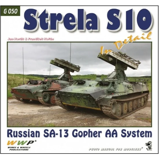 WWP Books G050 Strela S10 in Detail - Russian SA-13 Gopher AA System (108 pages)