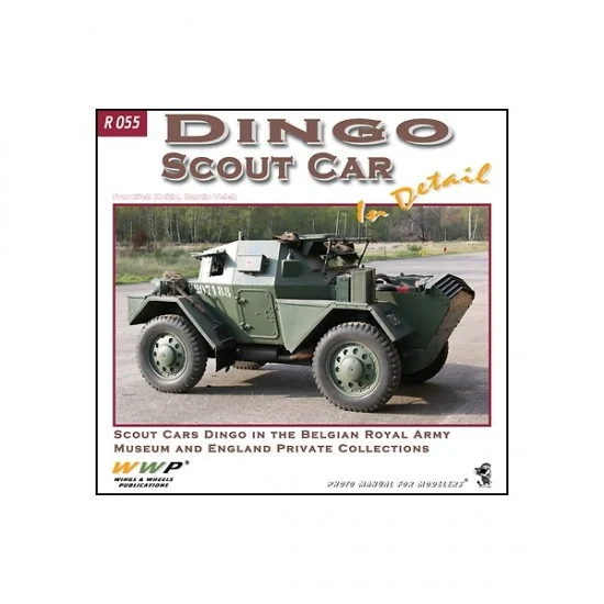 WWP Books R055 Dingo Scout Cars in Detail (Soft cover, 240x225mm, 72 pages) - Modelling Publication