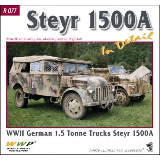 WWP Books R077 Steyr 1500A Trucks in Detail (soft cover, 96 pages) - Modelling Publication