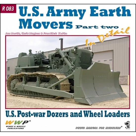 WWP Books R083 WWII US Earth Movers part 2 in Detail (Soft cover, 144 pages) - Modelling Publication