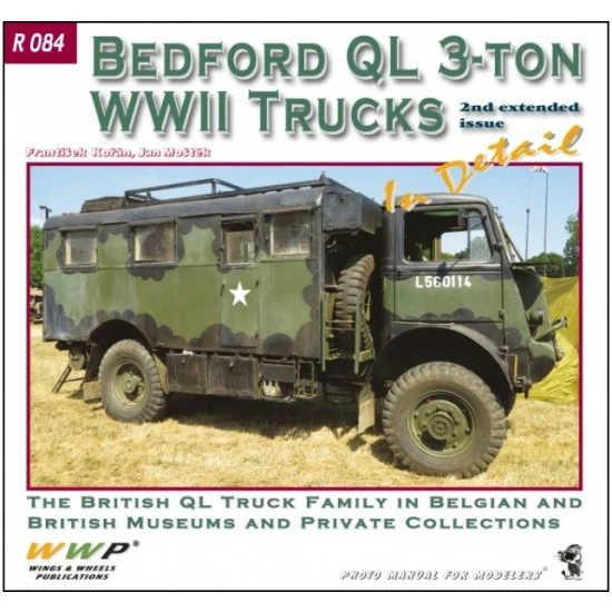 WWP Books R084 Bedford Ql 3-ton Trucks in Detail (Soft cover, 104 pages)