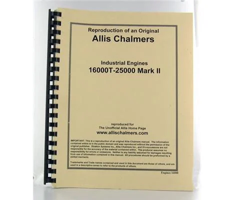 Allis-Chalmers Diesel Engine Service Manual - Construction Model 16000T 17000MII 19000MII 21000MII 25000MII Service Manual